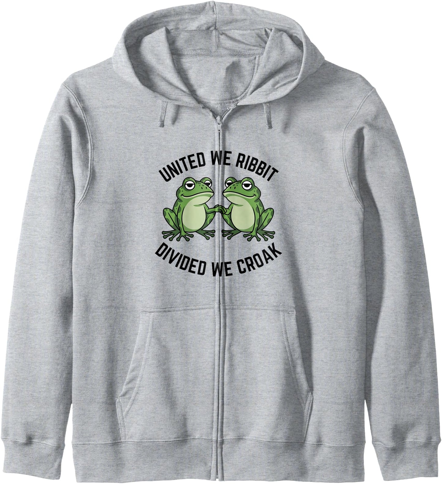 Frog Protest United We Ribbit Divided We Croak Frog Together Zip Hoodie