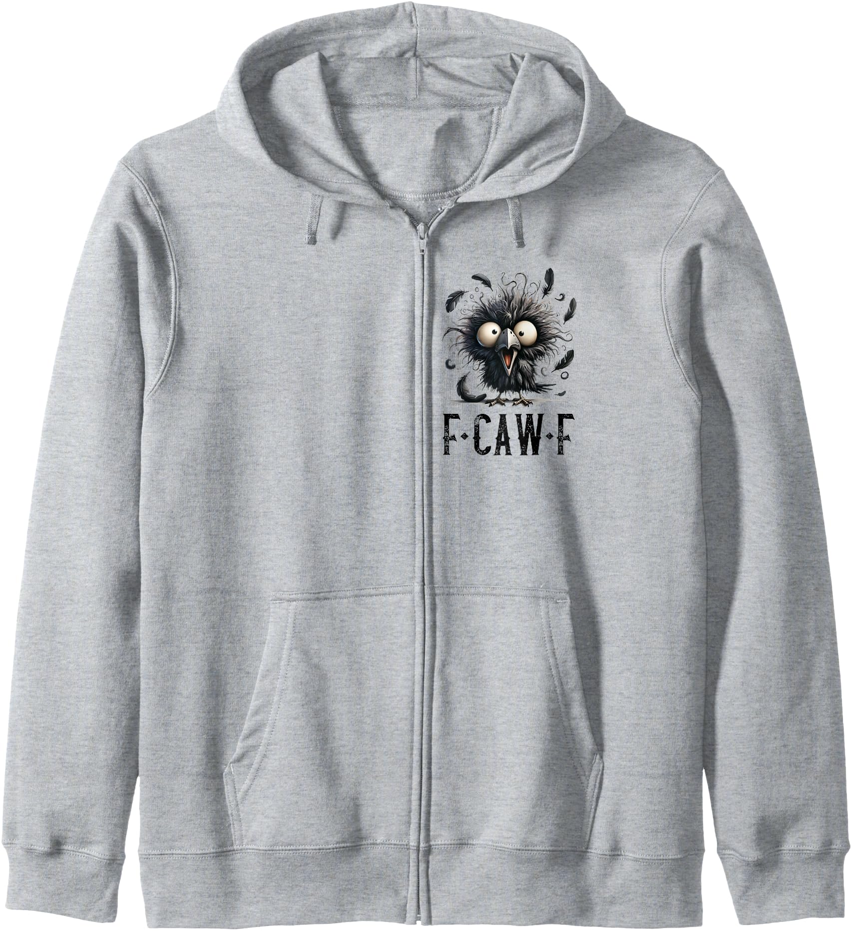 F-Caw-F Black Crow Black Bird Funny Crow F-Caw-F Zip Hoodie
