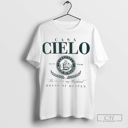 Casa Cielo Lord Is My Shepherd House Heaven TShirt Exclusive Apparel