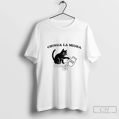 Cat Ice Chinga La Migra TShirt Authentic Merch