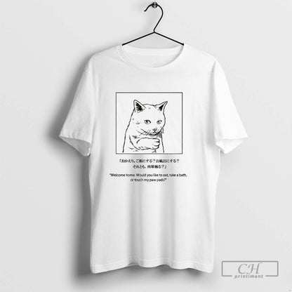 Cat Welcome Home Would You Like To Eat Take Bath Or Touch My Paw