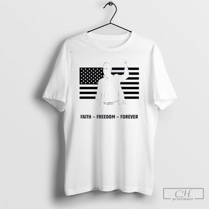 Charlie Kirk Faith Freedom Forever Tee Vintage Design