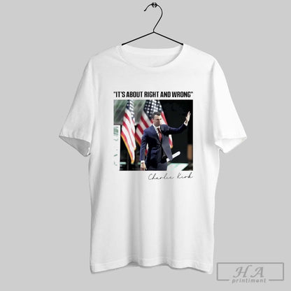 Charlie Kirk Its About Right And Wrong Long Sleeve Classic Gift