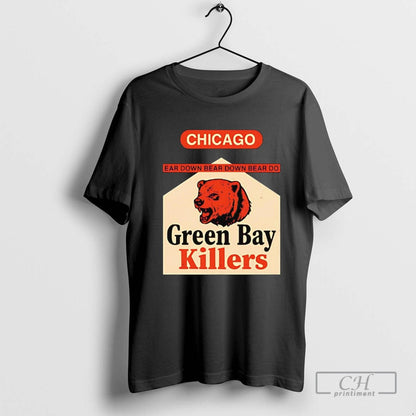 Chicago Bears Down Green Bay Killers Hoodie Unique Look