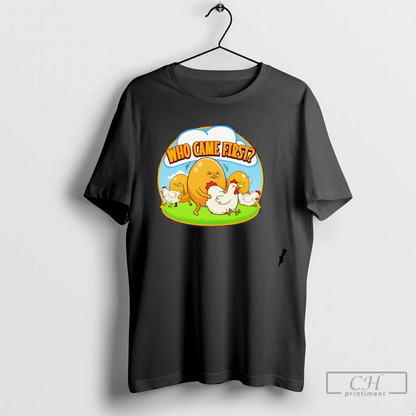 Chicken Egg Who Came First Shirt Retro Fashion