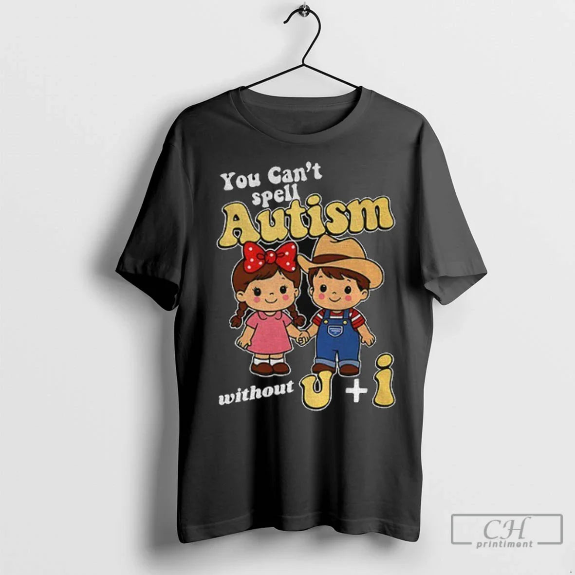 Children You Cant Spell Autism Without U I T Shirts TShirt Trendy Gift