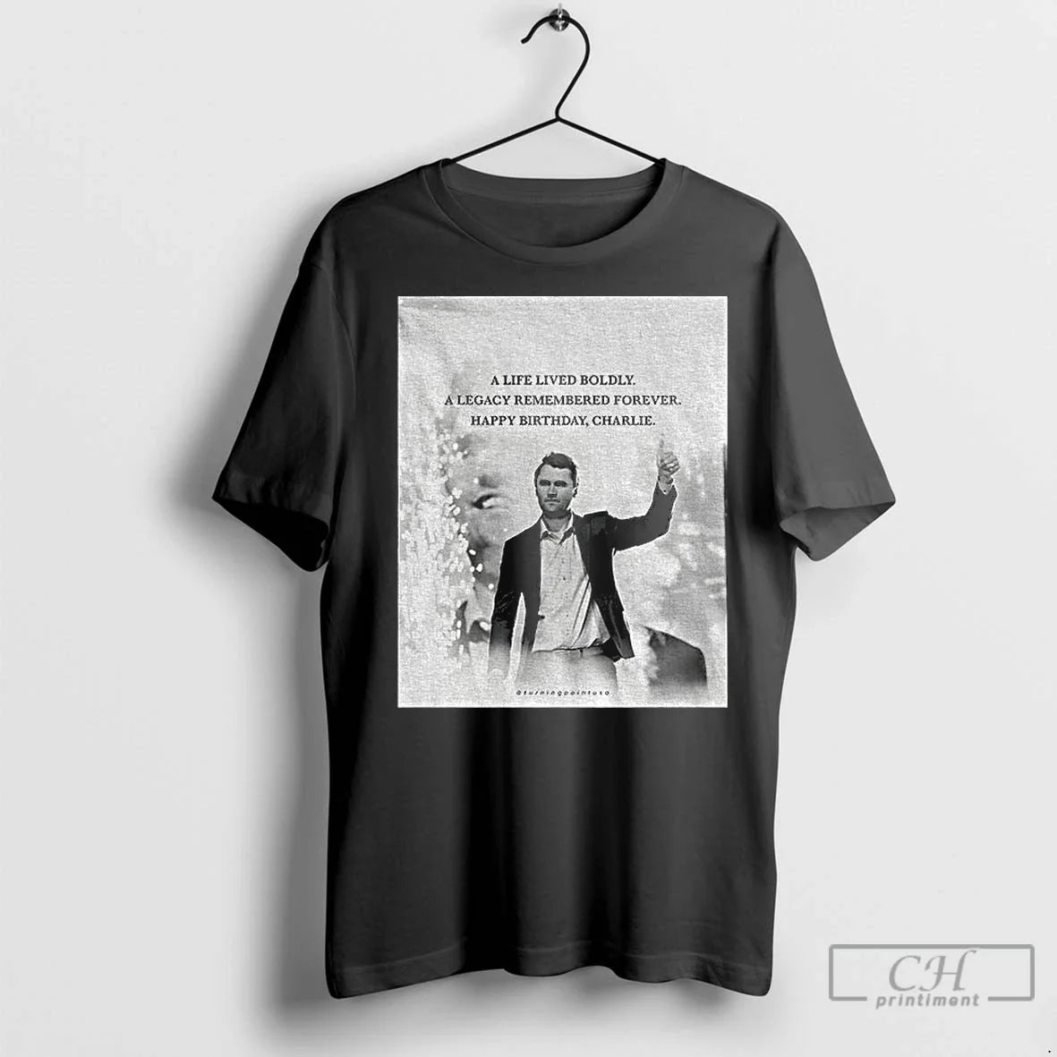 Charlie Kirk Life Lived Boldly Legacy Remembered Forever Happy