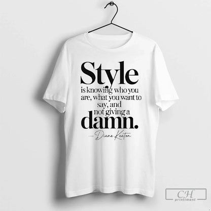 Diane Keaton Is Knowing Who You Are What You Want To Say Shirt