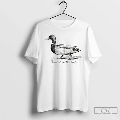 Duck Raised Water T Shirts TShirt Stylish Merch