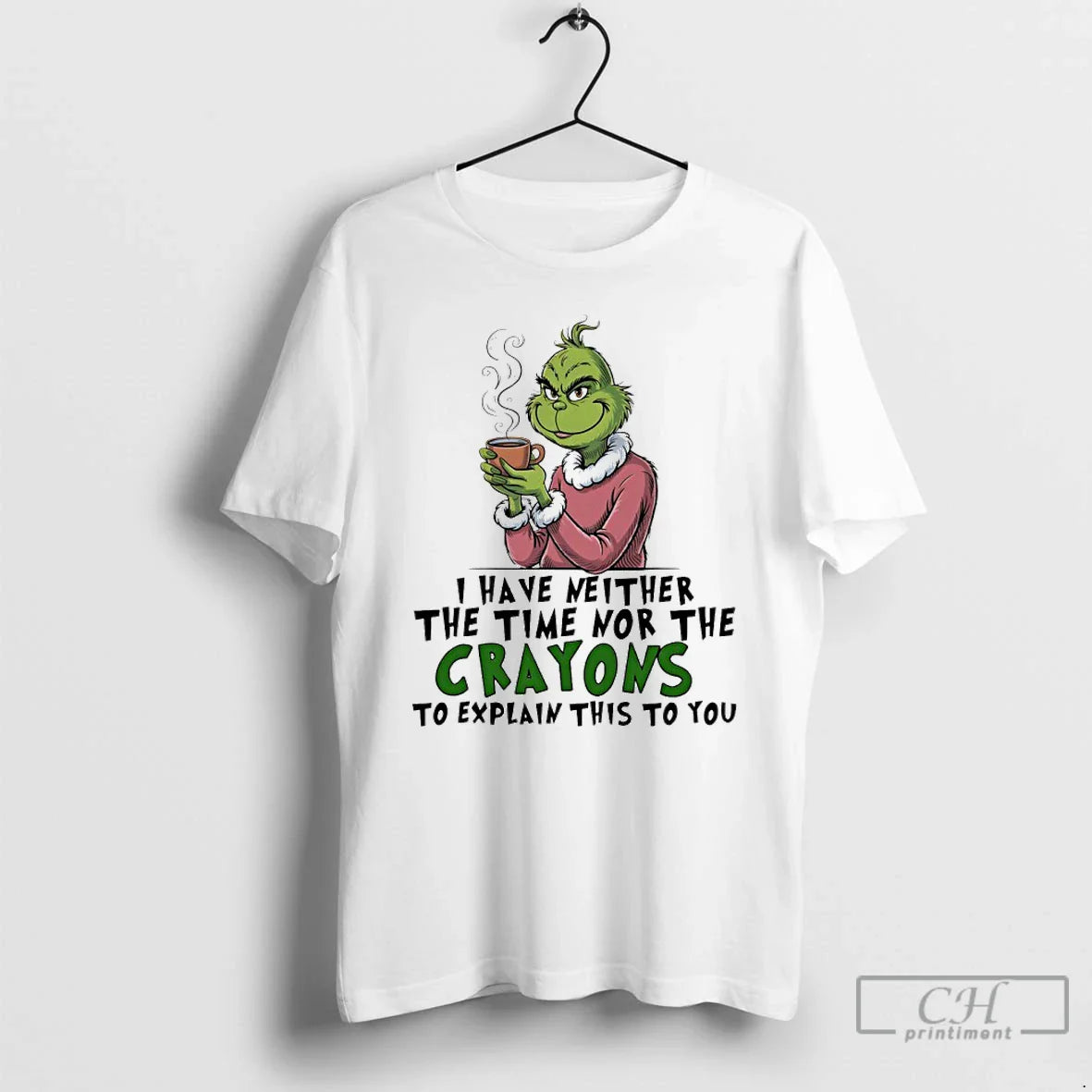 Grinch I Have Neither Time Nor Crayons To Explain This To Hoodie