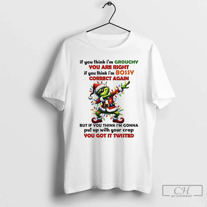 Grinch Light If You Think Im Grouchy You Are Right If You Think Tank
