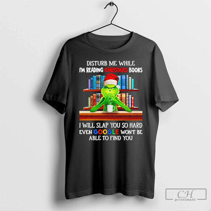Grinch Disturb Me While Im Reading Books I Will Slap You So Hard Tank