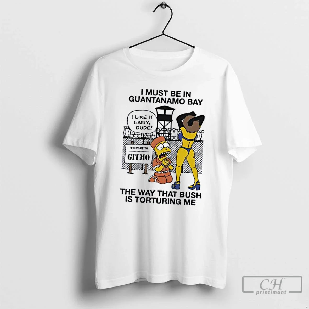 I Must Be Guantanamo Bay Way That Bush Is Torturing Me Shirt Designer