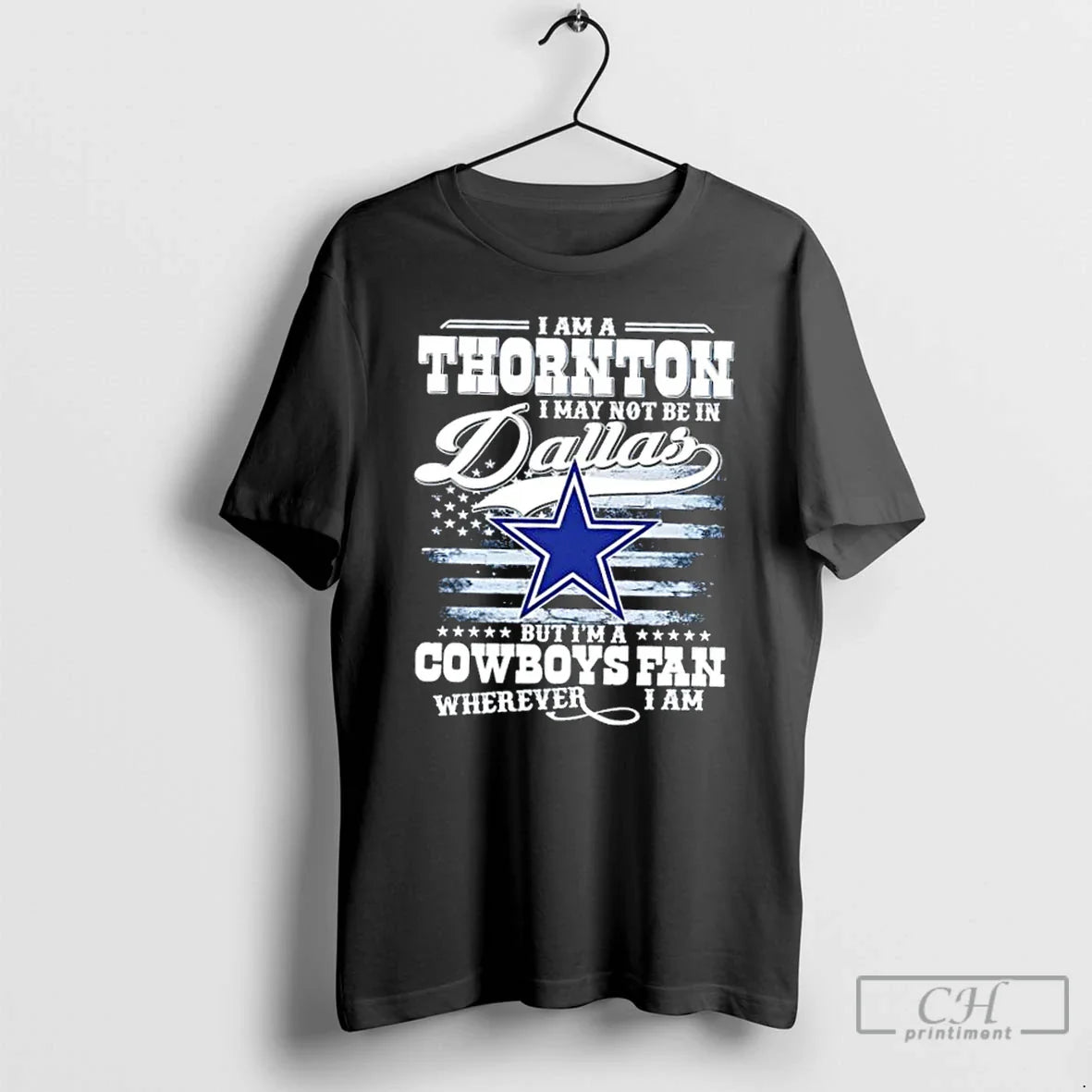 I Am Thornton I May Not Be Dallas But Im Cowboys Long Sleeve Designer