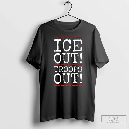 Ice Out Troops Out Abolish Ice Anti Trump Long Sleve T Shirts Hoodie