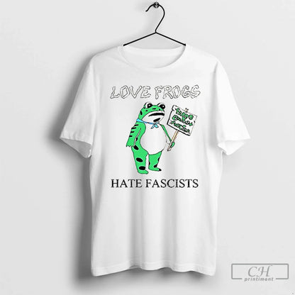 Love Frogs Hate Fascists 2025 T Shirts Sweatshirt Exclusive Look