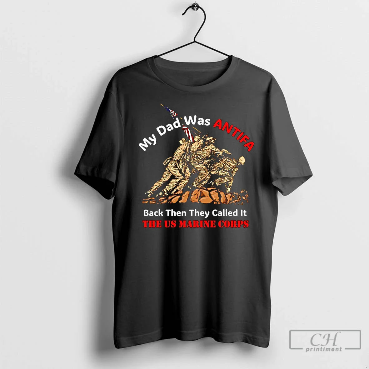 My Dad Was Antifa Back Then They Called It Us Marine Corps Shirt