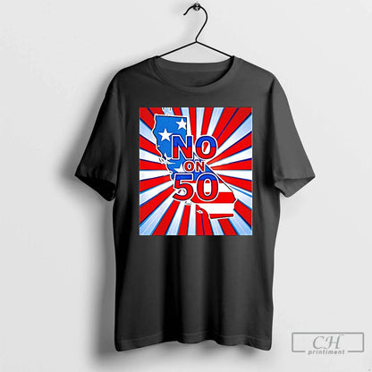 No 50 California Election Proposition T Shirts TShirt Stylish Gift