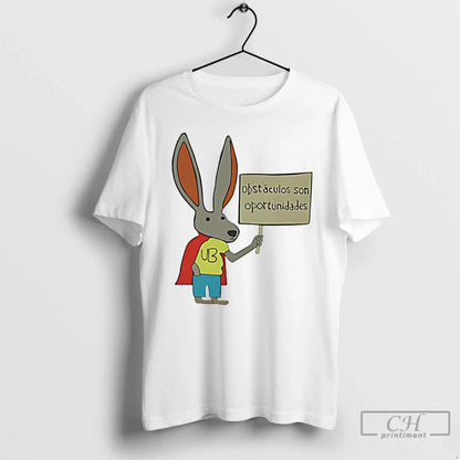 Obstaculos Son Oportunidades T Shirts TShirt Classic Gift