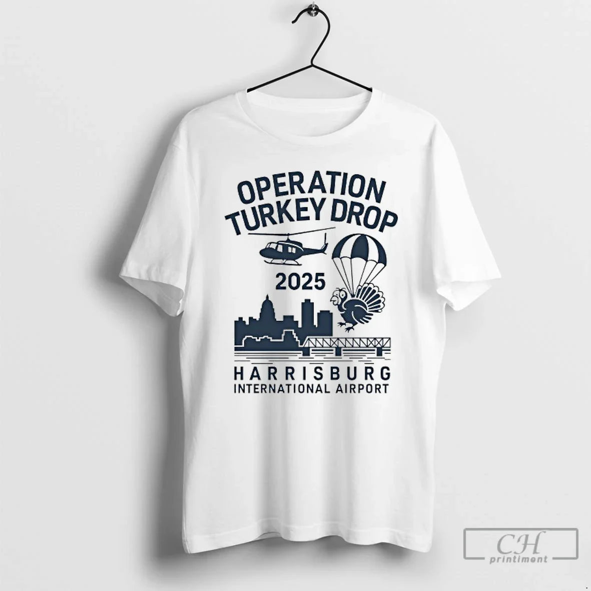 Operation Turkey Drop Harrisburg International Airport 2025 T Shirts
