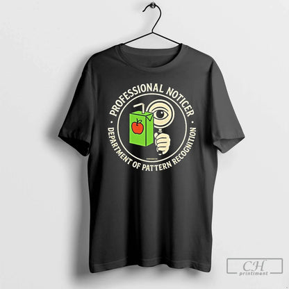 Professional Noticer Department Pattern Recognition T Shirts Hoodie