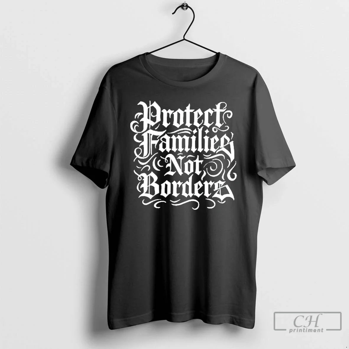Protect Families Not Borders T Shirts Tee Unique Style