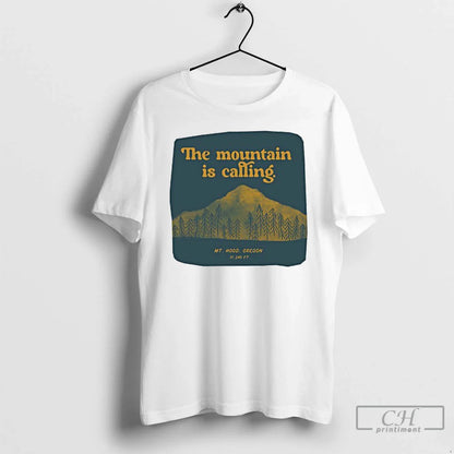 Mountain Is Calling Oregon T Shirts Hoodie Retro Look