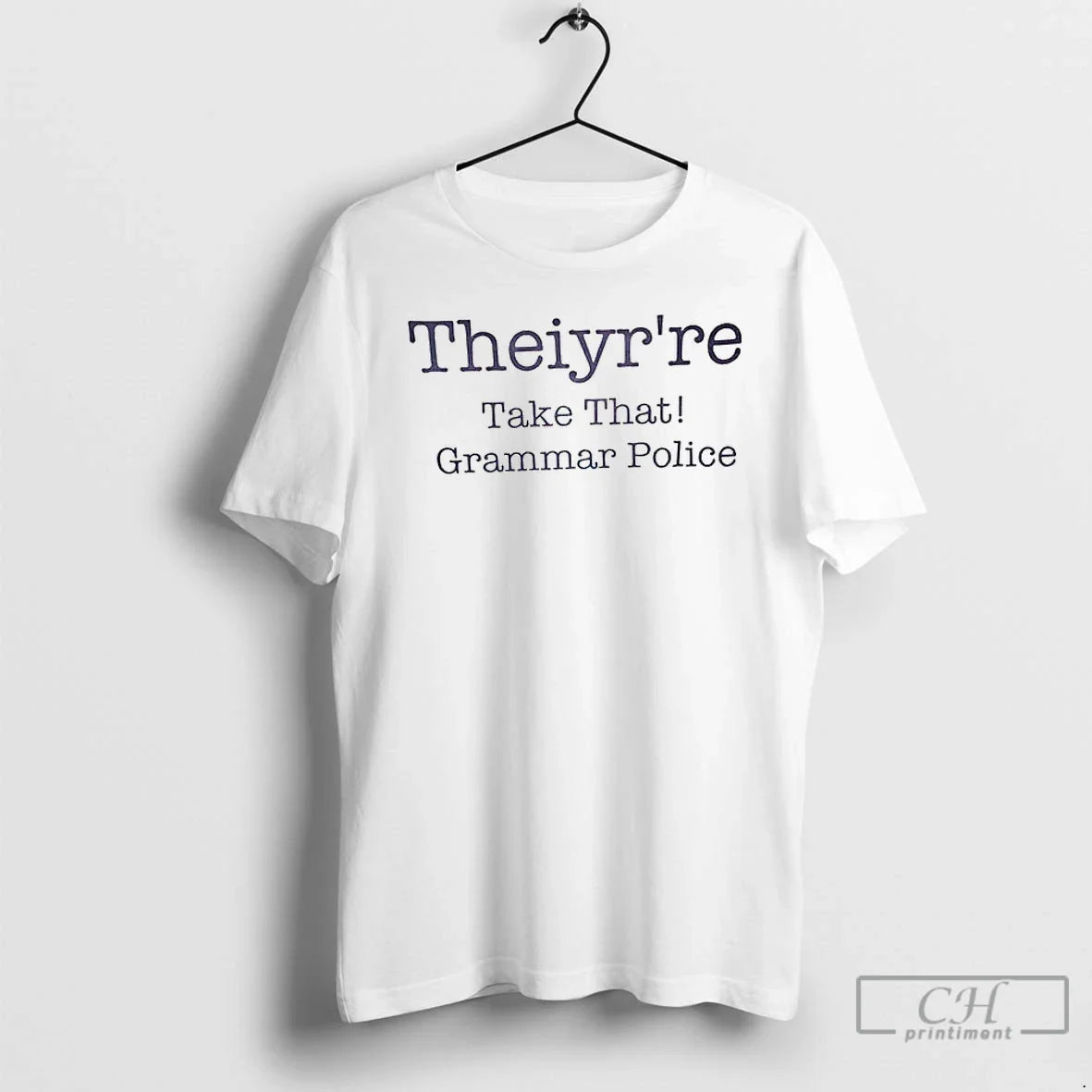 Theiyrre Take That Grammar Police T Shirts TShirt Stylish Merch