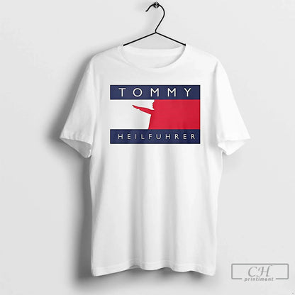 Tommy Heilfuhrer Logo Parody T Shirts TShirt Unique Art