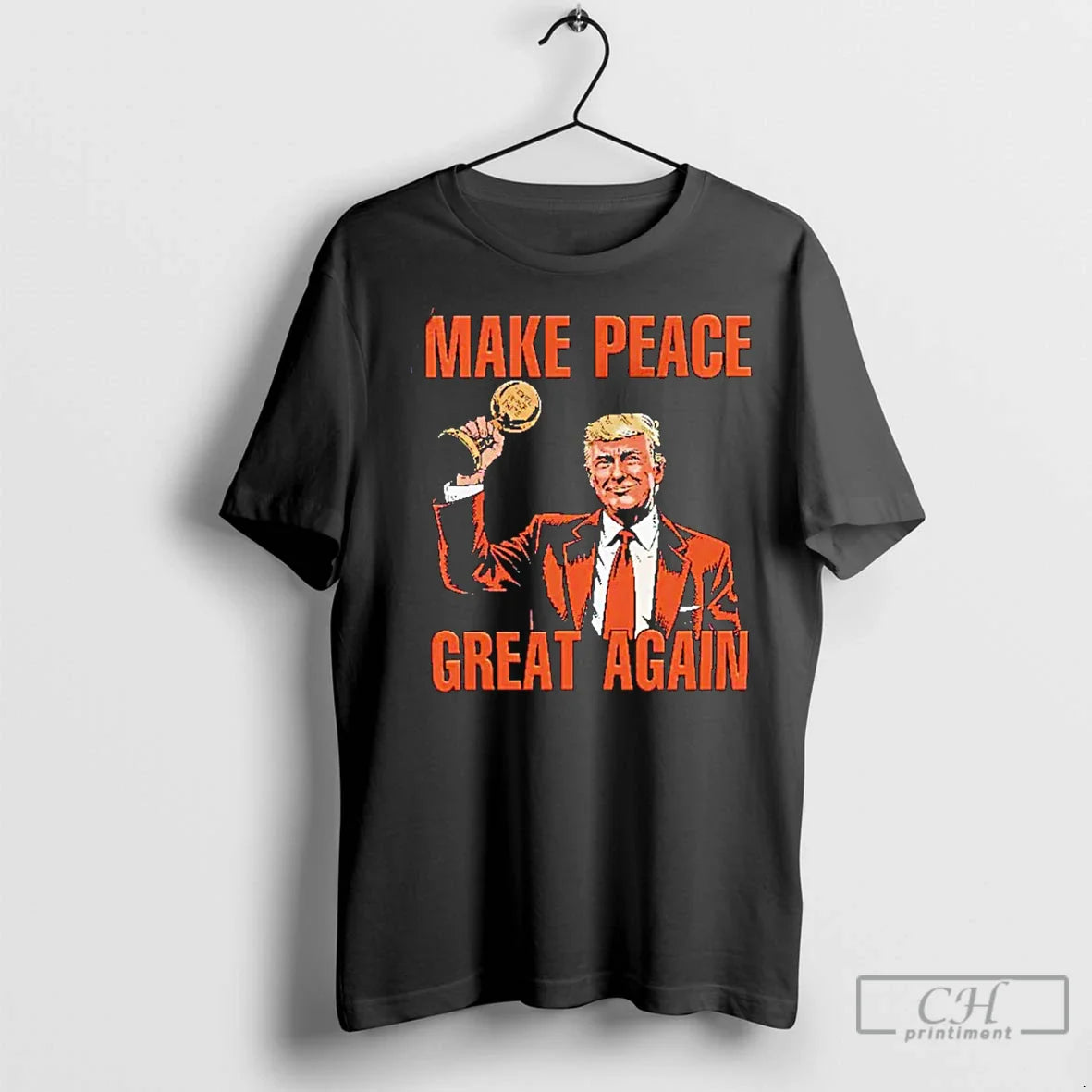 Trump Nobel Peace Prize Make Peace Great Again Hoodie Exclusive
