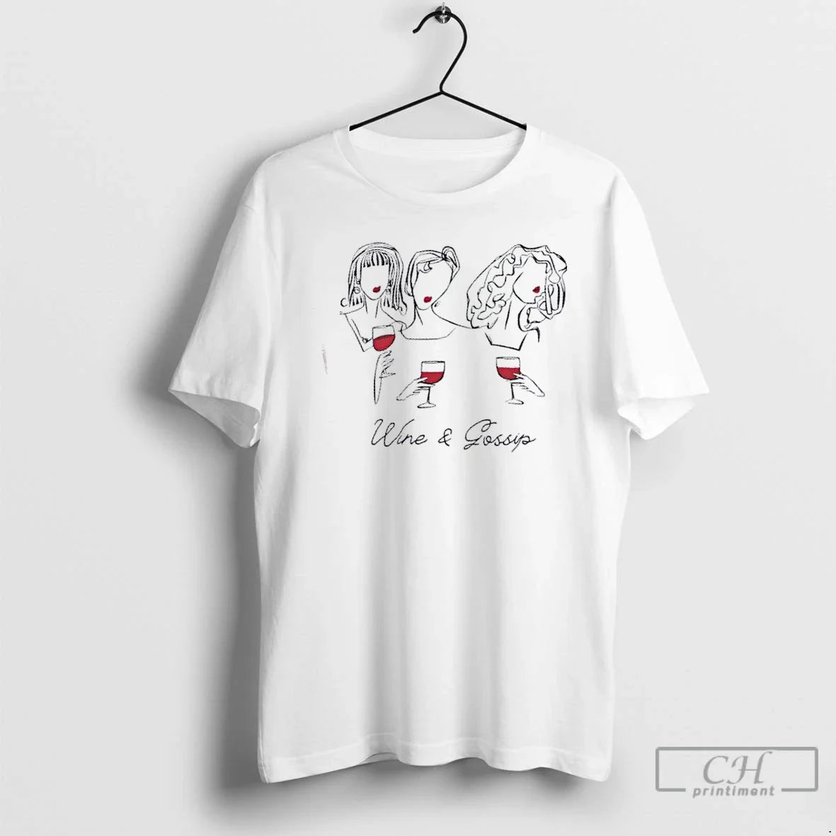 Wine And Gossip T Shirts Hoodie Authentic Apparel