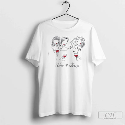 Wine And Gossip T Shirts Hoodie Authentic Apparel