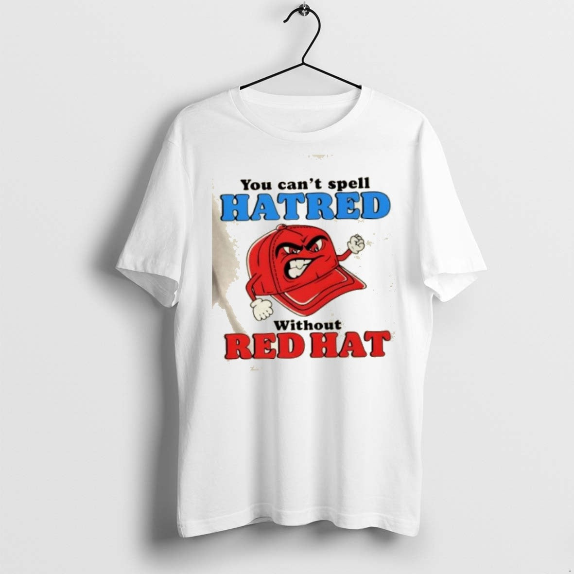 You Cant Spell Hatred Without Maga Red Hat T Shirts Hoodie Premium