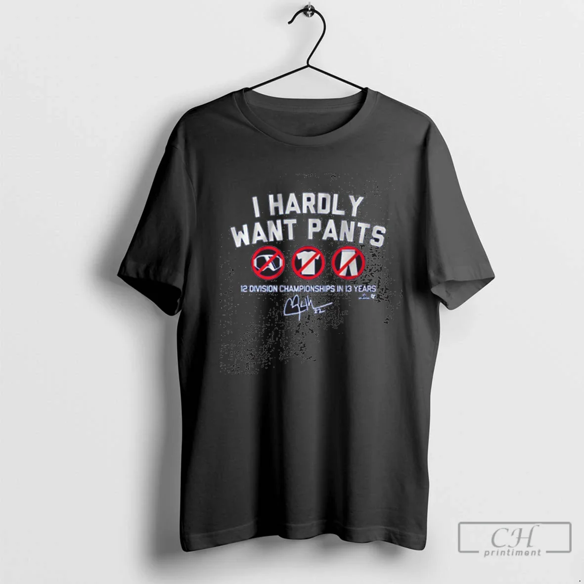 Clayton Kershaw I Hardly Want Pants Dave Signature Shirt Designer