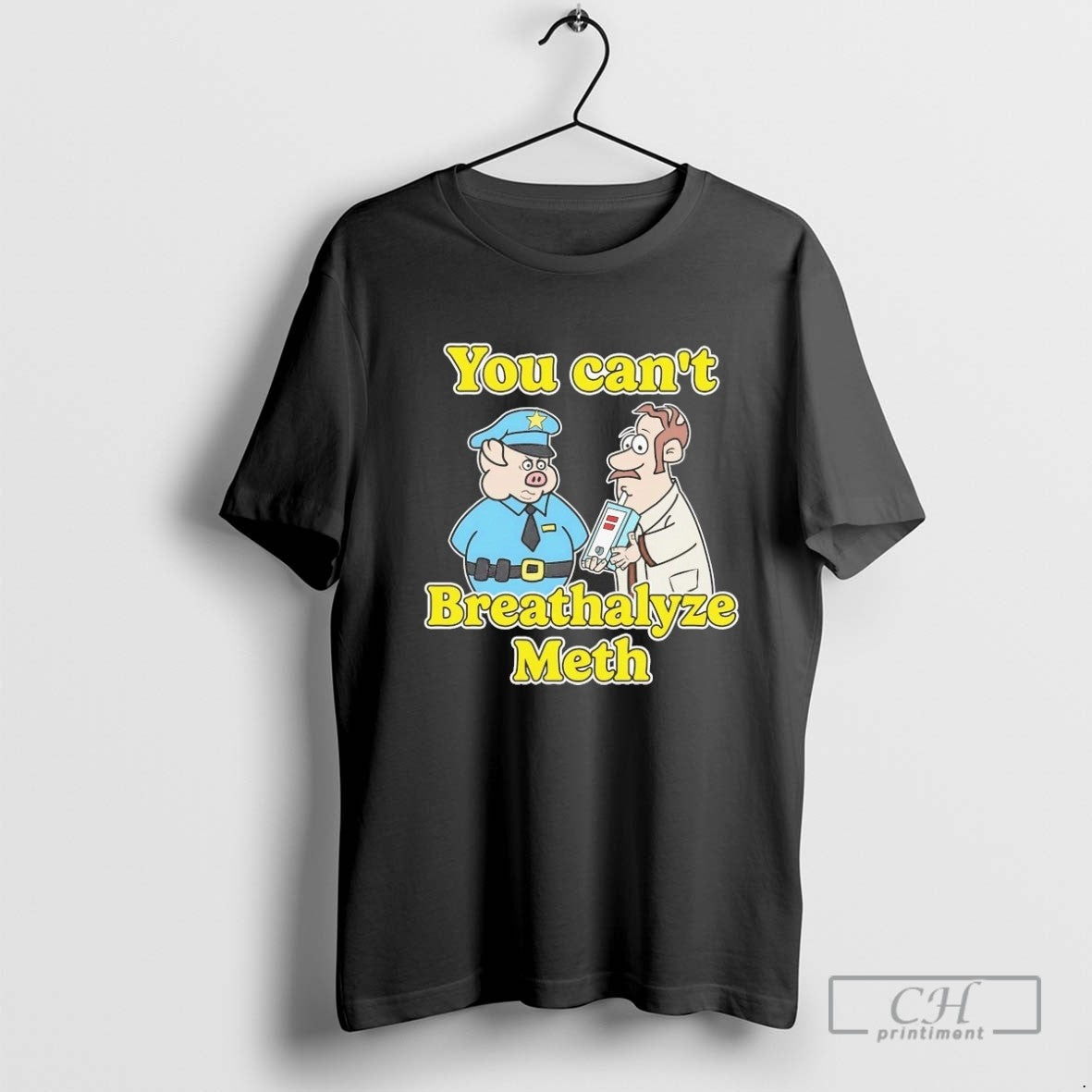 Corp Hog You Cant Breathalyze Meth Shirt Stylish Look