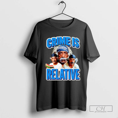 Crime Is Relative Hoodie Unique Merch