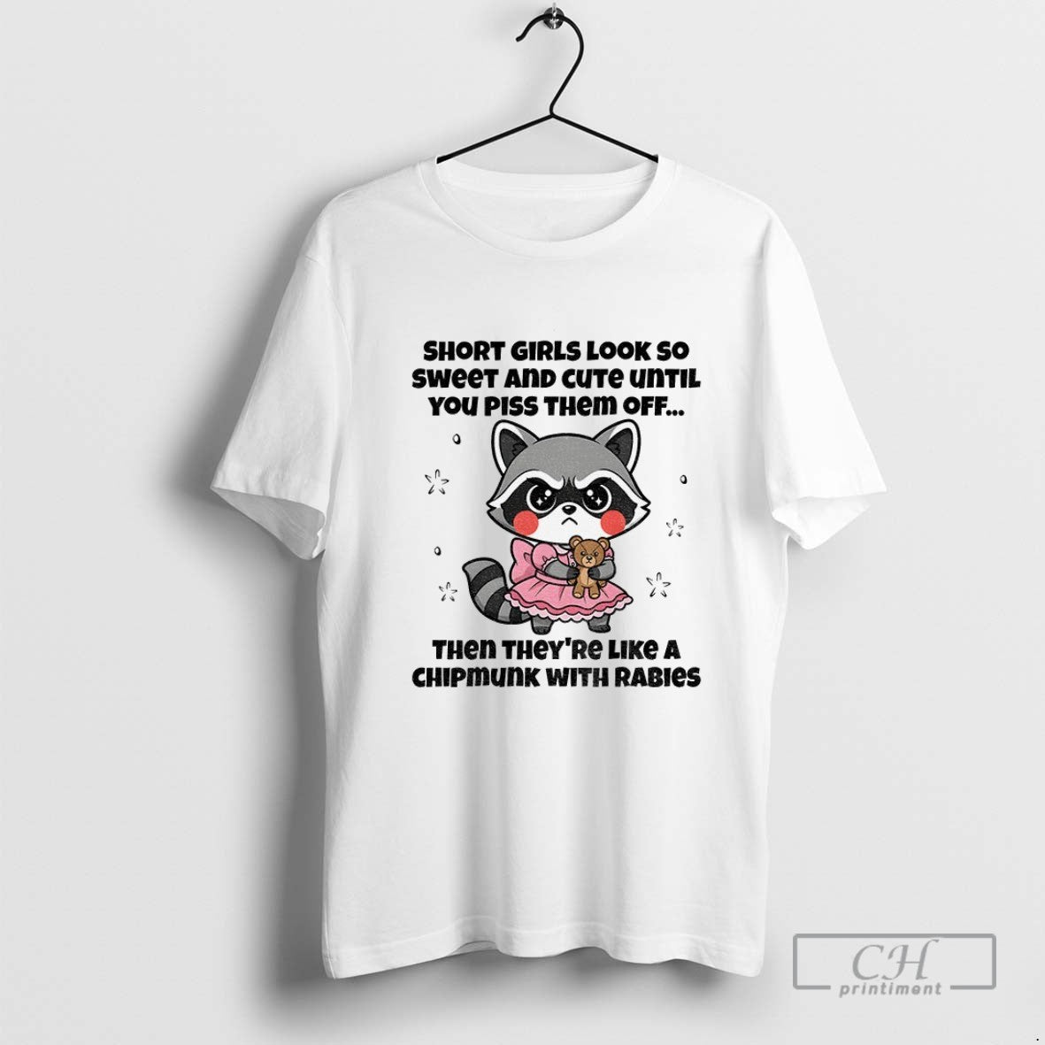 Raccoon Short So Sweet And Until You Piss Them Off Then Long Sleeve