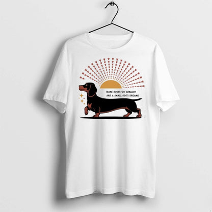 Dachshund Make Room Sunlight And Small Dogs Dreams T Shirts Tee