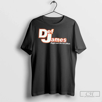 Def James Reggie Adn Full Effect T Shirts Shirt Designer Look
