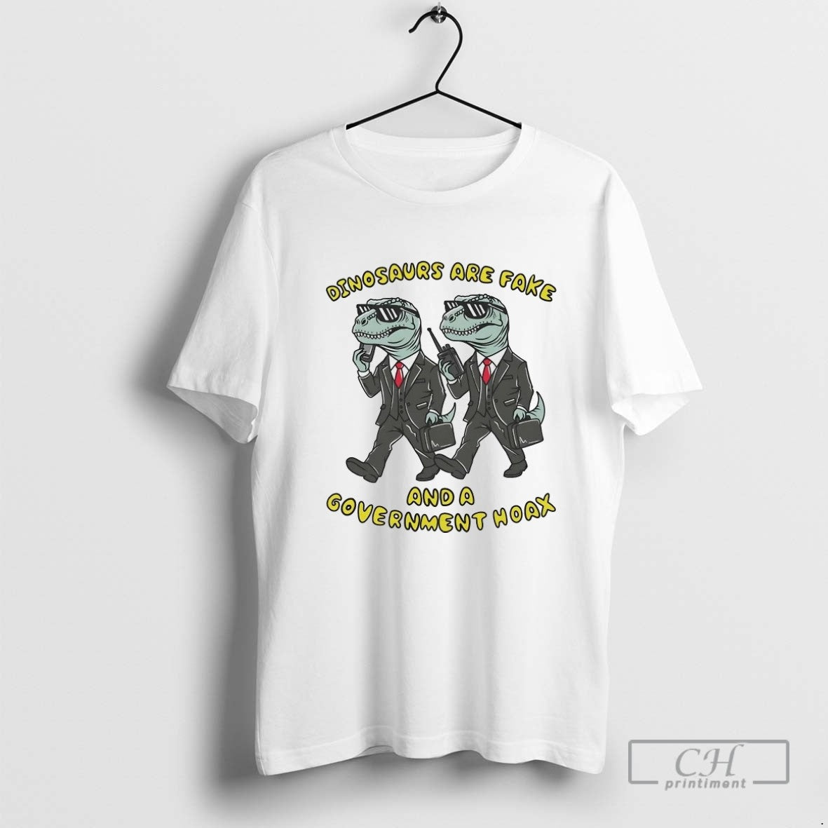 Dinosaurs Are Fake And Government Hoax Sweatshirt Authentic Art