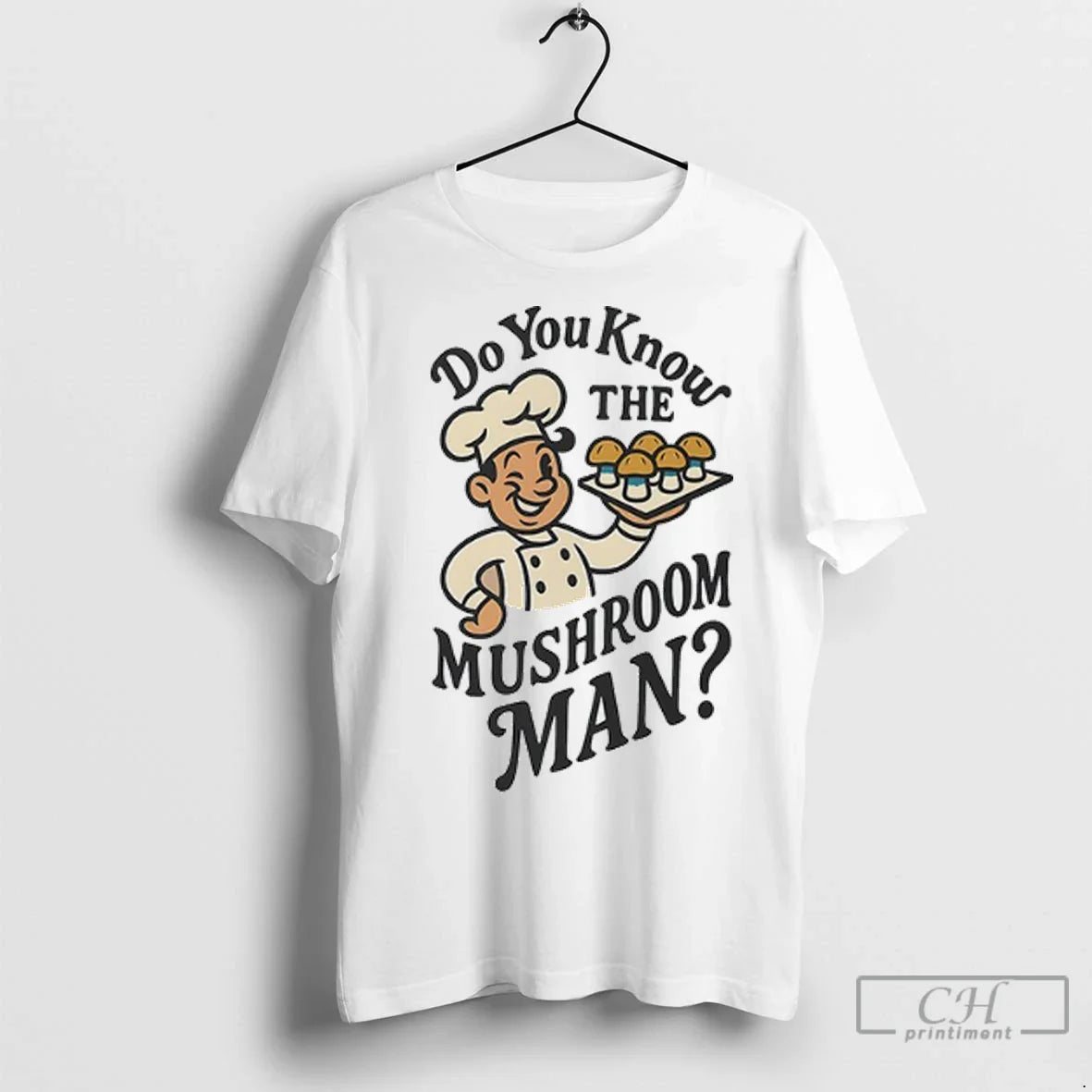 Do You Know Mushroom T Shirts Tee Classic Fashion