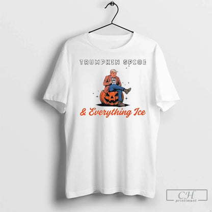 Donald Trump Trumpkin Spice And Everything Ice Halloween T Shirts