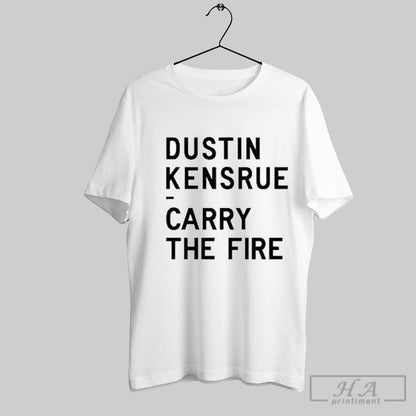 Dustin Kensrue Carry Fire T Shirts Tank Top Exclusive Fashion