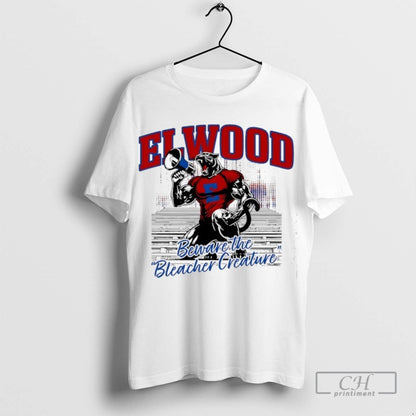 Elwood Panthers Beware Bleacher Creature Shirt Stylish Merch