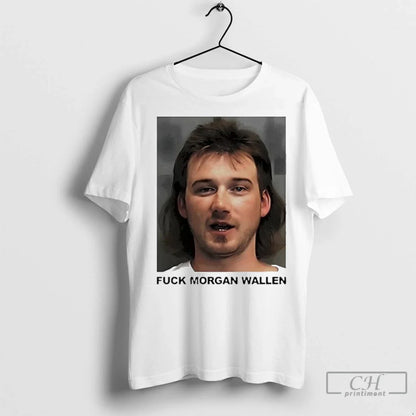 Fck Morgan Wallen Photo T Shirts TShirt Exclusive Art