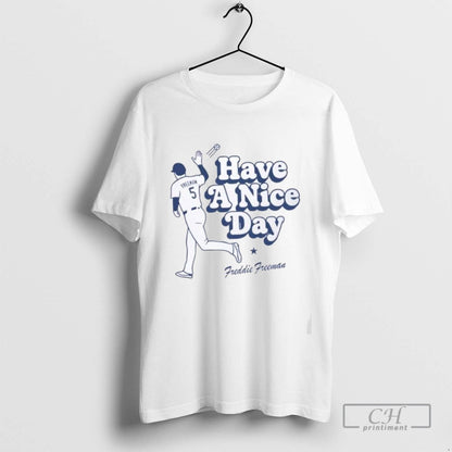 Freddie Freeman Los Angeles Dodgers Have Nice Day Tank Top Unique