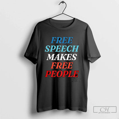 Free Speech Makes Free People T Shirts TShirt Modern Outfit