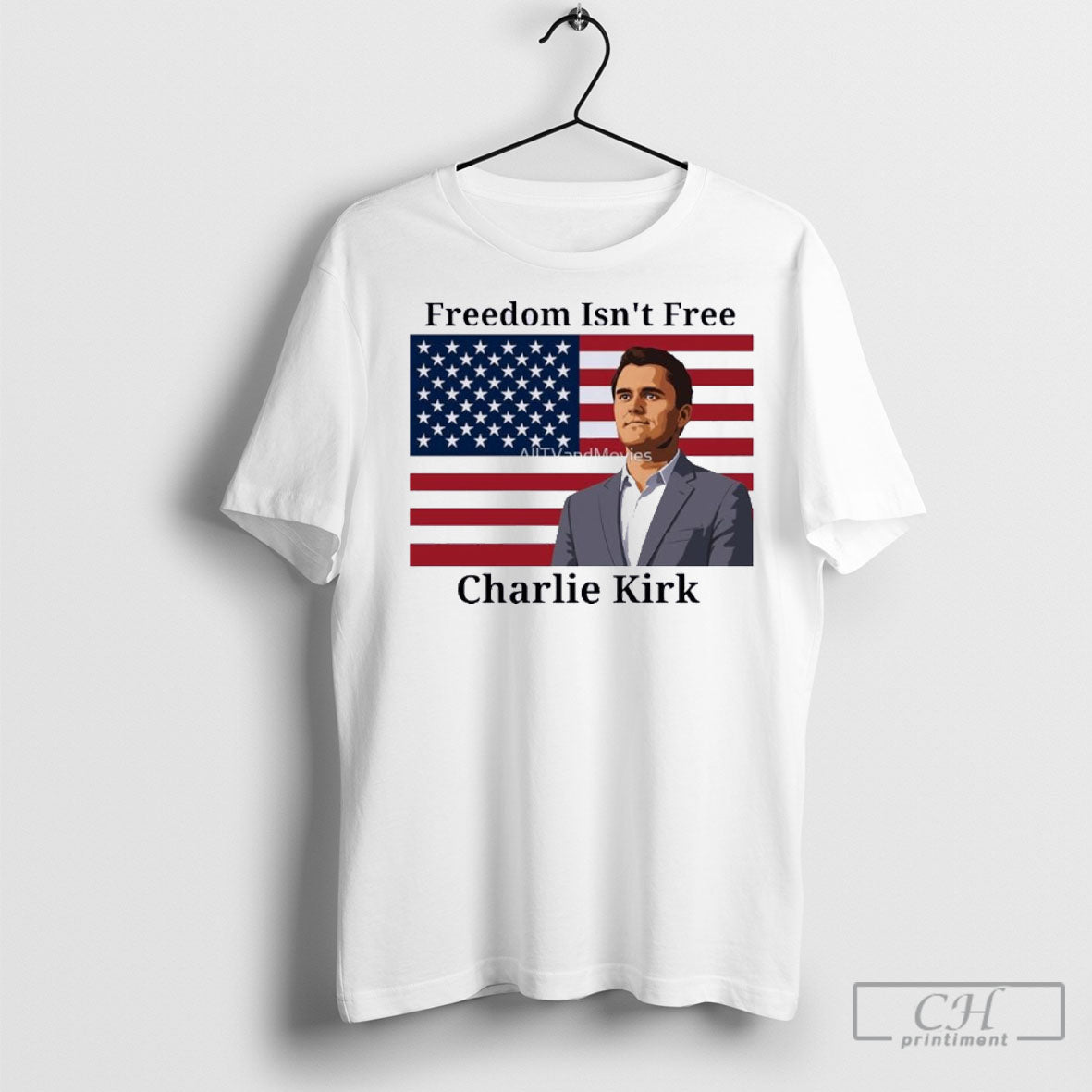 Freedom Isnt Free Charlie Kirk Tee Exclusive Fashion