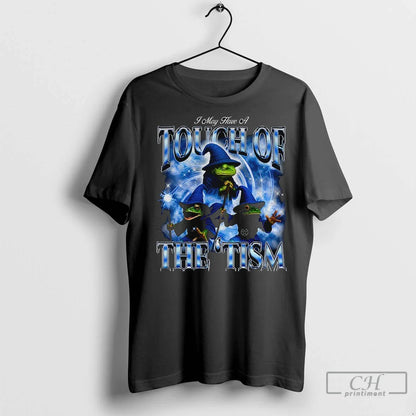 Frog Witch I May Have Touch Tism T Shirts Sweatshirt Retro Collection