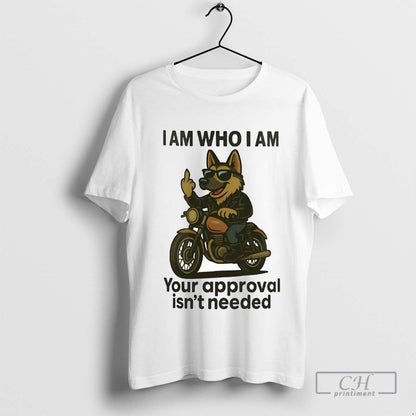 German Shepherd I Am Who I Am Your Approval Isnt Needed Tank Top
